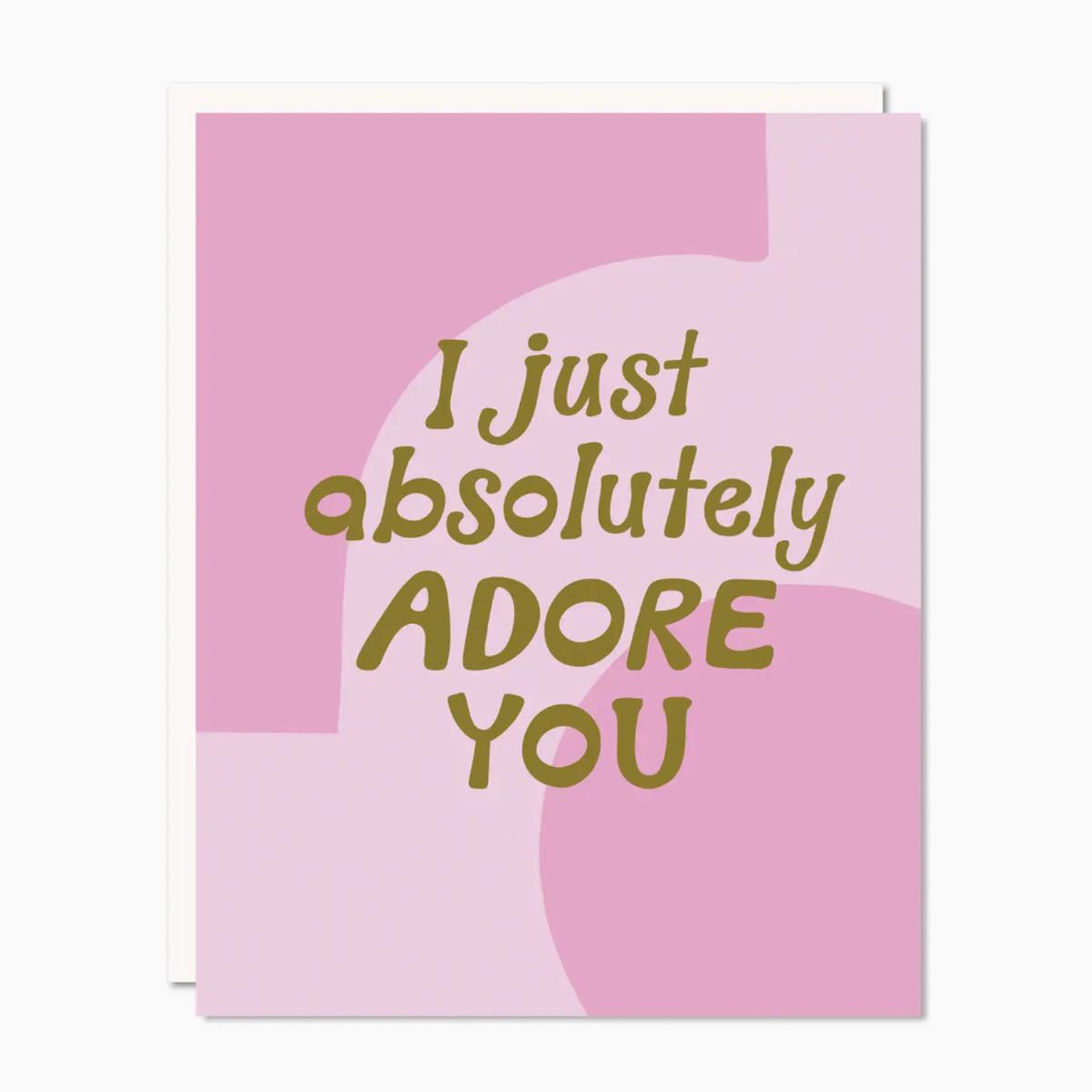 Absolutely Adore You