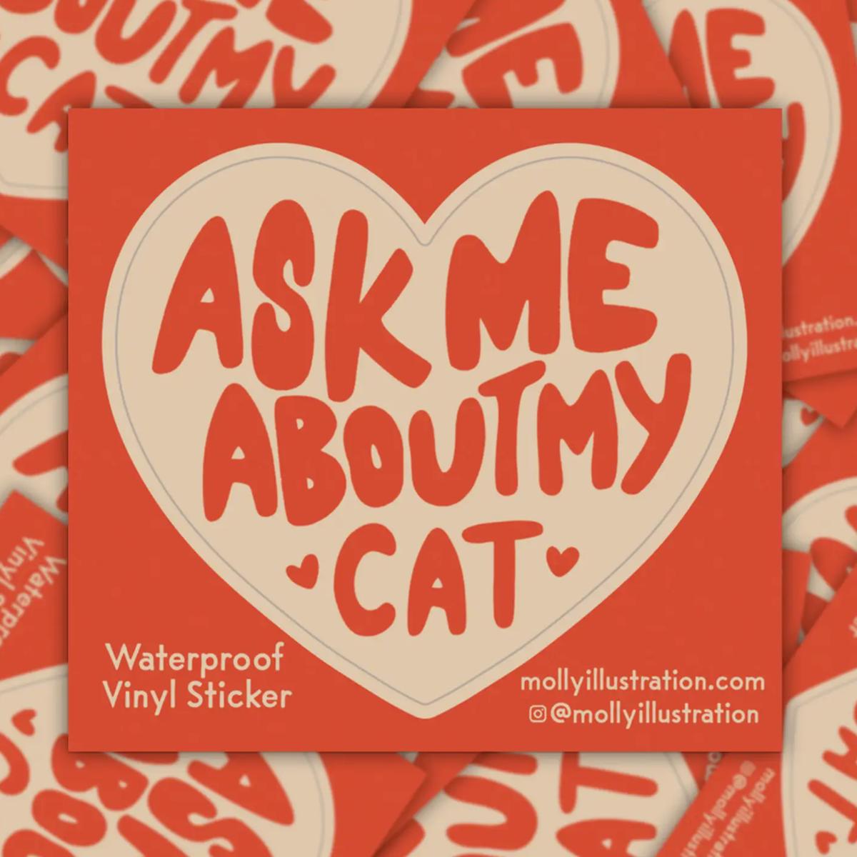 Ask Me About My Cat sticker