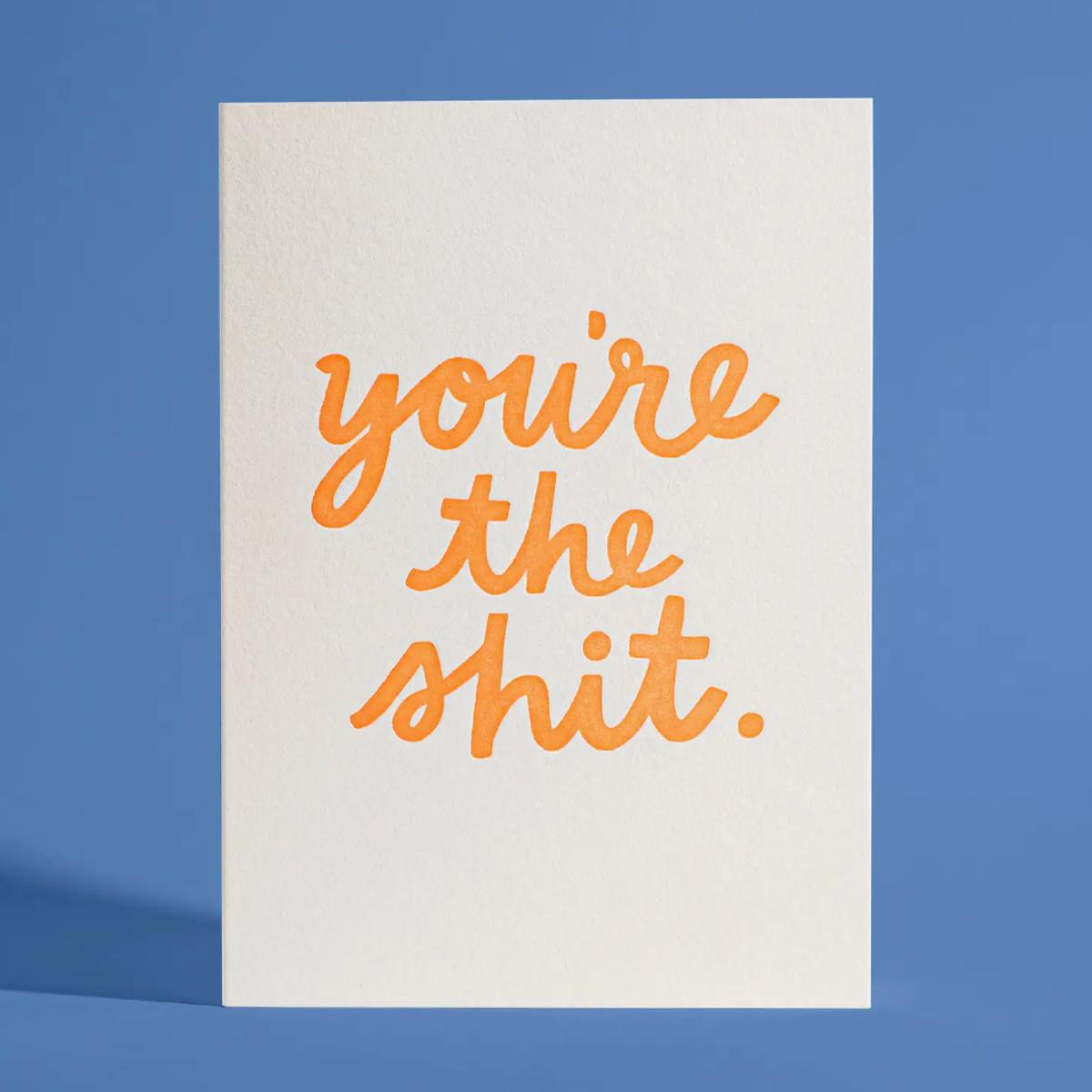 You're the Shit