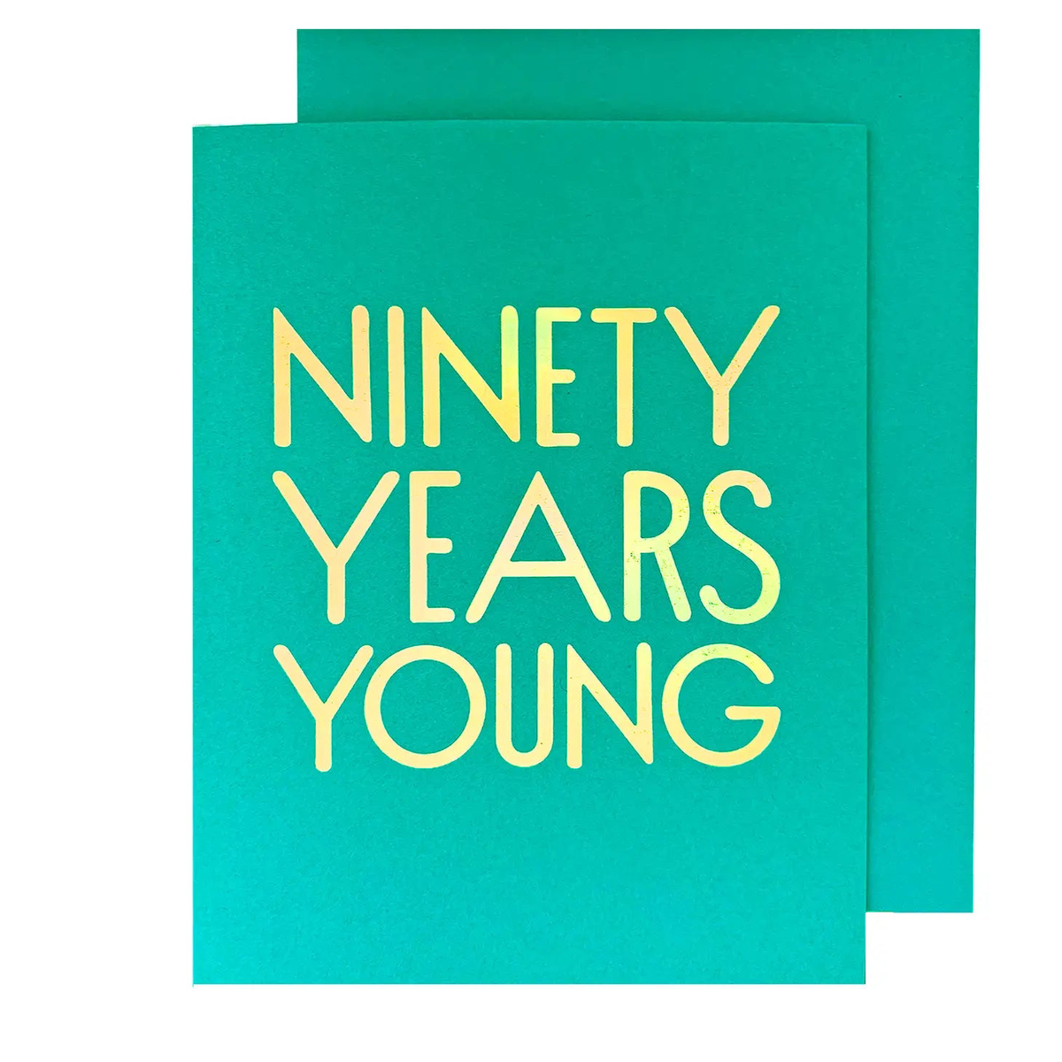 The Social Type Greeting Card - 90 Years Young